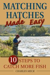 Matching Hatches Made Easy - 18 Jan 2012