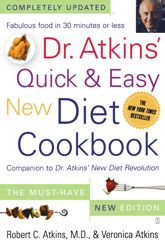 Dr. Atkins' Quick & Easy New Diet Cookbook - 26 Jan 2004