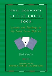 Phil Gordon's Little Green Book - 24 Nov 2009