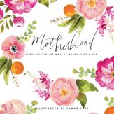 Motherhood - 13 Mar 2018