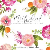 Motherhood - 13 Mar 2018