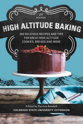 High Altitude Baking - 15 May 2018