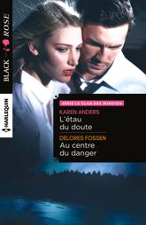 L'étau du doute - Au centre du danger - 1 Jul 2015