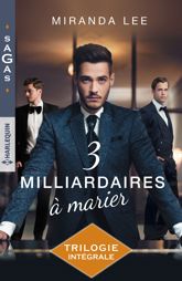 Trois milliardaires à marier - 1 Aug 2017