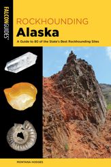 Rockhounding Alaska - 1 May 2019