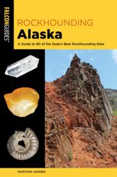 Rockhounding Alaska - 1 May 2019