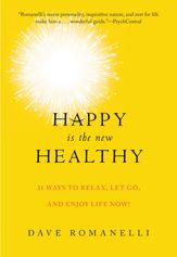 Happy Is the New Healthy - 3 Jan 2017