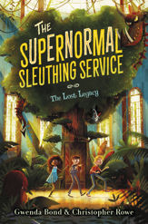 The Supernormal Sleuthing Service #1: The Lost Legacy - 2 May 2017
