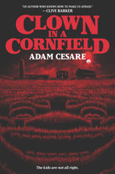 Clown in a Cornfield - 25 Aug 2020