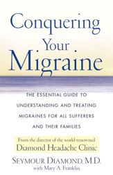 Conquering Your Migraine - 22 Jun 2010