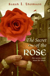 The Secret of the Rose - 26 Jan 2010