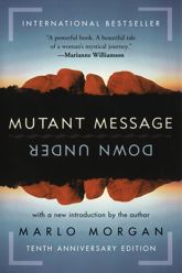 Mutant Message Down Under - 17 Mar 2009