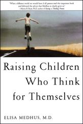 Raising Children Who Think for Themselves - 22 Feb 2011