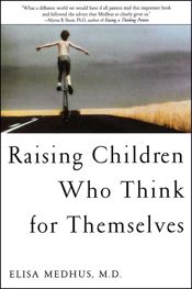 Raising Children Who Think for Themselves - 22 Feb 2011