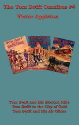 The Tom Swift Omnibus #4 - 24 Apr 2013