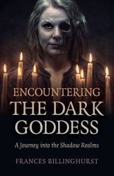 Encountering the Dark Goddess - 26 Mar 2021
