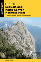 Hiking Sequoia and Kings Canyon National Parks - 1 Jul 2022