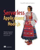 Serverless Applications with Node.js - 12 Feb 2019