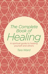 The Complete Book of Healing - 11 Jul 2017
