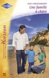 Une famille à chérir (Harlequin Horizon) - 15 Feb 2007