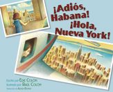 ¡Adiós, Habana! ¡Hola, Nueva York! (Good-bye, Havana! Hola, New York!) - 27 Jun 2023
