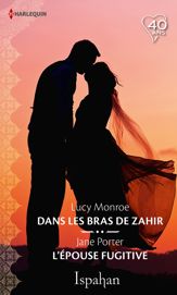 Dans les bras de Zahir - L'épouse fugitive - 1 Jan 2018