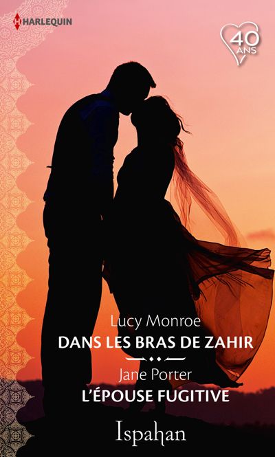 Dans les bras de Zahir - L'épouse fugitive