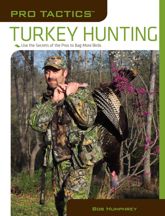 Pro Tactics™: Turkey Hunting - 18 Aug 2009