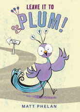 Leave It to Plum! - 7 Jun 2022