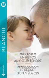 Un héros au coeur tendre - Le secret d'un médecin - 1 Jan 2024