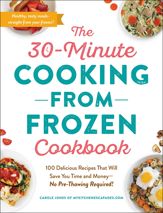 The 30-Minute Cooking from Frozen Cookbook - 6 Oct 2020