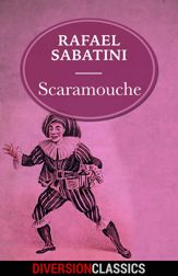 Scaramouche (Diversion Classics) - 19 Apr 2016