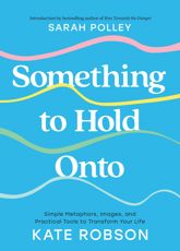 Something to Hold Onto - 6 Jan 2026