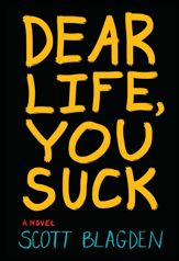 Dear Life, You Suck - 26 Mar 2013