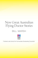 New Great Australian Flying Doctor Stories - 1 Mar 2011
