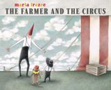 The Farmer and the Circus - 6 Apr 2021