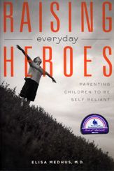 Raising Everyday Heroes - 21 Jun 2011