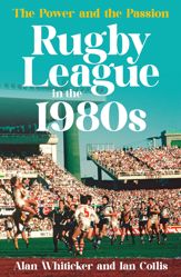 Rugby League in the 1980s - 31 Jul 2024