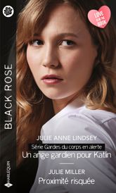 Un ange gardien pour Katlin - Proximité risquée - 1 Feb 2021
