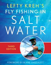 Lefty Kreh's Fly Fishing in Salt Water - 1 May 2023