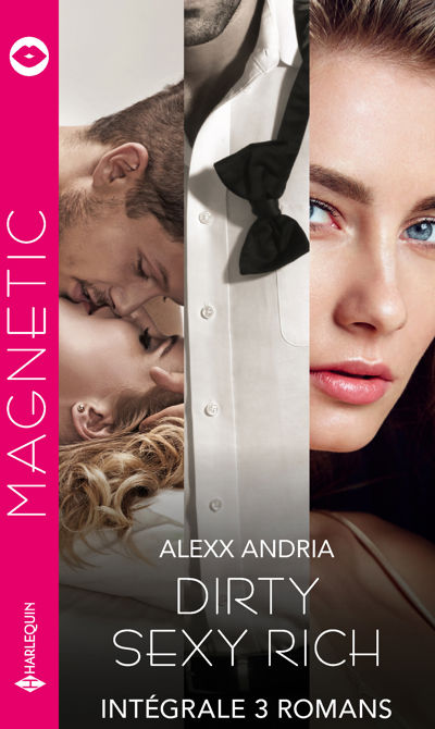 Intégrale de la série Magnétic "Dirty Sexy Rich"