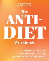 The Anti-Diet Workbook - 15 Feb 2022