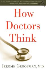 How Doctors Think - 12 Mar 2008