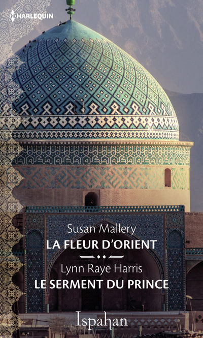 La fleur d'Orient - Le serment du prince