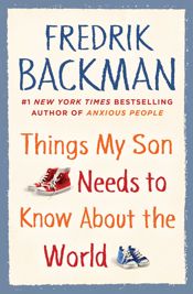 Things My Son Needs to Know about the World - 7 May 2019