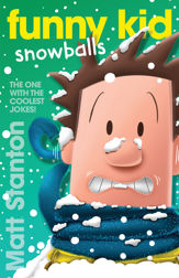 Funny Kid Snowballs (Funny Kid, #12) - 1 Dec 2023