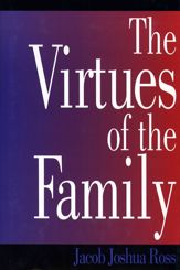 Virtues of the Family - 15 Jun 2010