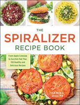 The Spiralizer Recipe Book - 3 Jun 2016