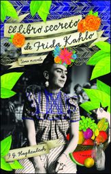 El libro secreto de Frida Kahlo - 25 Sep 2012