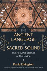 The Ancient Language of Sacred Sound - 6 Apr 2021
